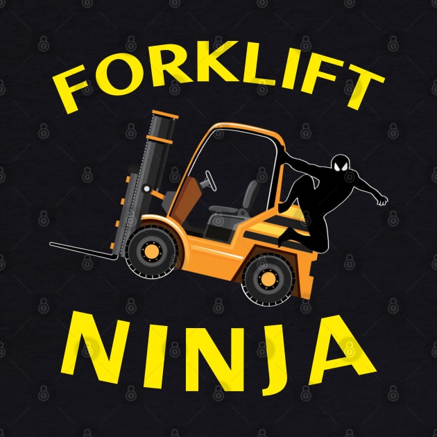 Forklift Ninja NFGY Forklift Operator Shirt by Teamster Life